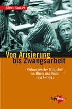 Ulrich Sander: Von Arisierung bis Zwangsarbeit